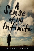 Книга A Sense of the Infinite автора Hilary T. Smith