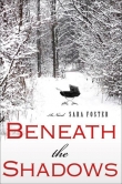 Книга Beneath the Shadows автора Sara Foster