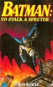 Книга Бэтмен: По следу Спектра автора Саймон Хоук