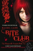 Книга Bite Club автора Rachel Caine