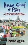 Книга Bruno, Chief Of Police автора Martin Walker