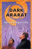Книга Dark Ararat автора Brian Stableford