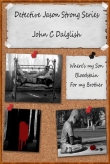 Книга Detective Jason Strong: The Early Cases автора John C. Dalglish