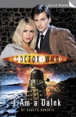 Книга Doctor Who - I Am a Dalek автора Gareth Roberts