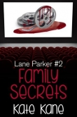 Книга Family Secrets автора Kate Kane