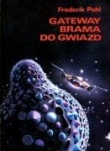 Книга Gateway — brama do gwiazd автора Frederik Pohl