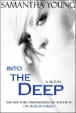 Книга Into the Deep автора Samantha Young