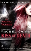 Книга Kiss of Death автора Rachel Caine