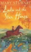 Книга Людо и его звездный конь автора Мэри Стюарт