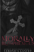 Книга Морально нечестивый (ЛП) автора Вероника Ланцет