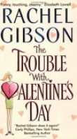 Книга Неприятности в Валентинов день автора Рэйчел Гибсон