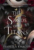 Книга Пески Титанов (ЛП) автора Изабелла Халиди