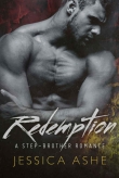 Книга Redemption: A Stepbrother Romance автора Jessica Ashe