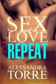 Книга Sex Love Repeat автора Alessandra Torre