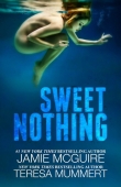 Книга Sweet Nothing автора Teresa Mummert