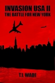 Книга The Battle for New York автора T. I. Wade