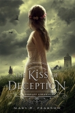 Книга The Kiss of Deception автора Mary E. Pearson