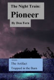 Книга The Night Train: Pioneer автора Don Fern