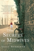 Книга The Secrets of Midwives автора Sally Hepworth