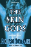 Книга The Skin Gods автора Richard Montanari