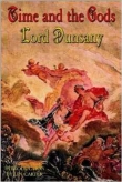 Книга  Time and the Gods автора Лорд Дансени