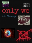 Книга Только мы (only we) (СИ) автора James