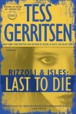 Книга Тот, кто умрет последним автора Тесс Герритсен