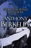 Книга Убийства шелковым чулком автора Энтони Беркли