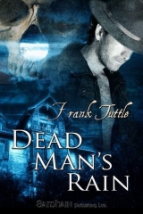 скачать книгу Dead Man's rain автора Frank Tuttle
