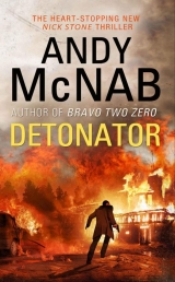 скачать книгу Detonator автора Andy McNab