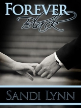 скачать книгу Forever Black автора Sandi Lynn