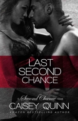 скачать книгу Last Second Chance автора Caisey Quinn
