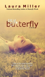 скачать книгу My Butterfly автора Laura Miller