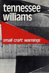 скачать книгу Предупреждение малым кораблям [другой перевод] автора Теннесси Уильямс