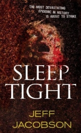 скачать книгу Sleep Tight автора Jeff Jacobson