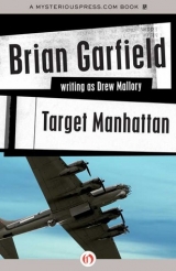 скачать книгу Target Manhattan автора Brian Garfield