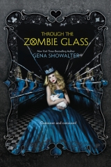 скачать книгу Through the Zombie Glass автора Gena Showalter