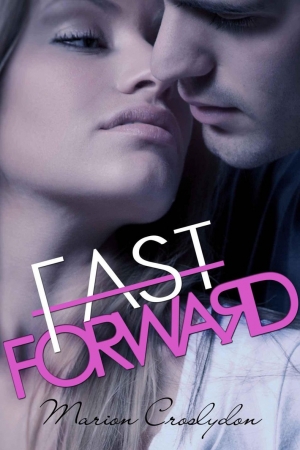 обложка книги Fast Forward - Marion Croslydon