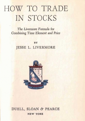 обложка книги How To Trade in Stocks - Jesse Livermore