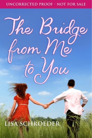 обложка книги The Bridge from You to Me - Lisa Schroeder