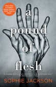 Книга A Pound of Flesh автора Sophie Jackson