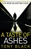 Книга A Taste of Ashes автора Tony Black