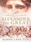 Книга Alexander the Great автора Robin Fox
