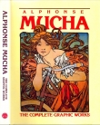 Книга Alphonse Mucha: The complete grafic works автора Ann Bridges
