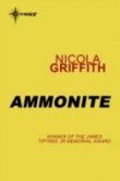 Книга Ammonite автора Nicola Griffith