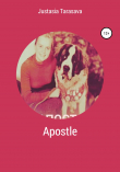 Книга Apostle автора Юстасия Тарасава