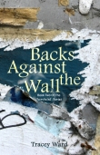 Книга Backs Against the Wall автора Tracey Ward