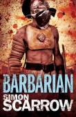 Книга Barbarian автора Simon Scarrow