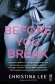Книга Before You Break автора Christina Lee