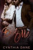 Книга Bite Me автора Cynthia Dane